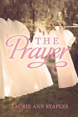 The prayer by Staples, Laurie Ann