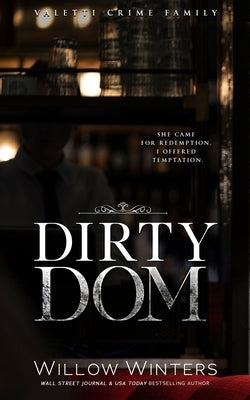 Dirty Dom by Winters, Willow