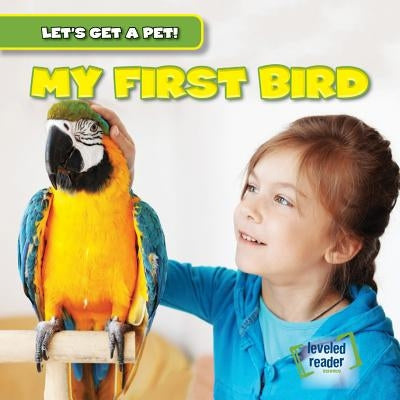My First Bird by Stoltman, Joan