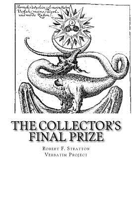 The Collector's Final Prize by Stratton, Robert F.