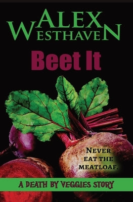 Beet It by Westhaven, Alex