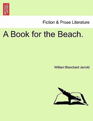 A Book for the Beach. by Jerrold, William Blanchard