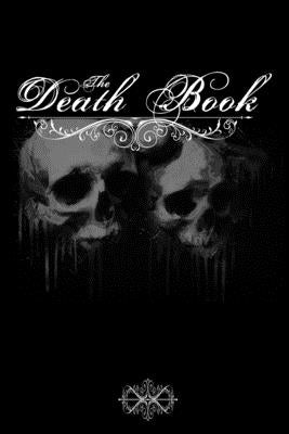 The death book: note book to be completed - 15.24 x 22.86 cm 50 pages - gift for fan gothics by Édition, Lutins