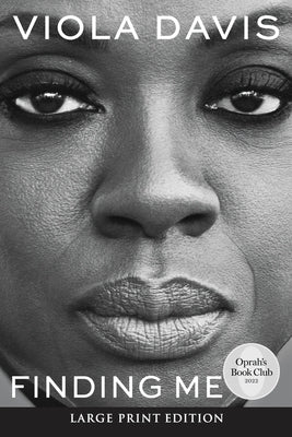 Finding Me: A Memoir by Davis, Viola