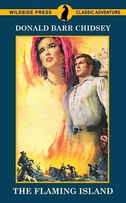 The Flaming Island by Chidsey, Donald Barr