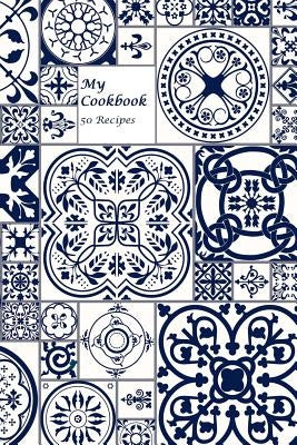 My cookbook 50 recipes by Alhassar, Fatema