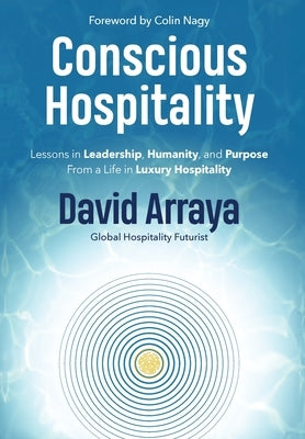 Conscious Hospitality by Arraya, David