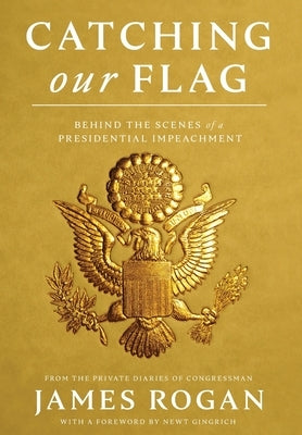 Catching Our Flag by Rogan, James