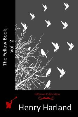 The Yellow Book, Vol. 2 by Harland, Henry