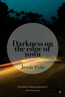 Darkness on the Edge of Town by Cole, Jessie