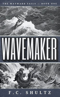 Wavemaker by Shultz, F. C.