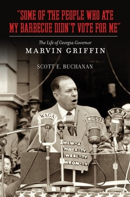 Some of the People Who Ate My Barbecue Didn't Vote for Me: Children, Youth, and Migration in Global Perspective by Buchanan, Scott E.