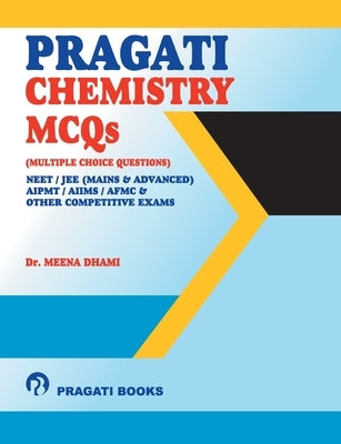 Pragati Chemistry MCQs NEET by Dhami, Meena