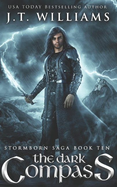 The Dark Compass: A Tale of the Dwemhar by Williams, J. T.