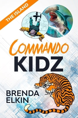 Commando KidZ: The Island by Elkin, Brenda