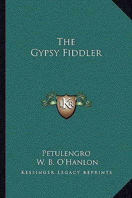 The Gypsy Fiddler by Petulengro