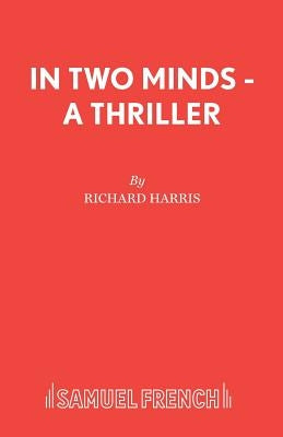 In Two Minds - A Thriller by Harris, Richard