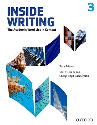 Inside Writing Level 3 Student Book by Adams, Kate