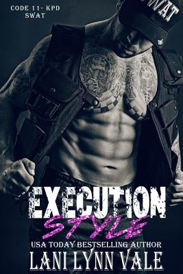 Execution Style by Vale, Lani Lynn