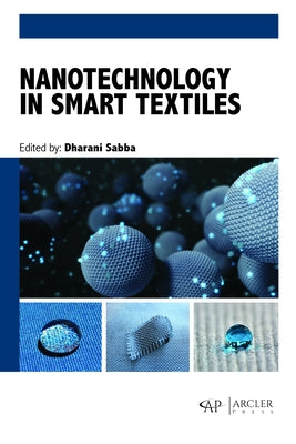Nanotechnology in Smart Textiles by Sabba, Dharani