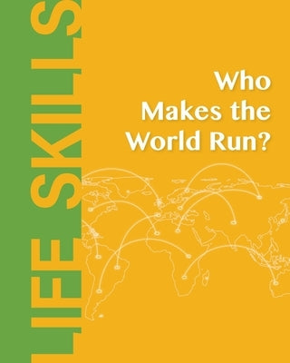 Who Makes the World Run? by Books, Heron