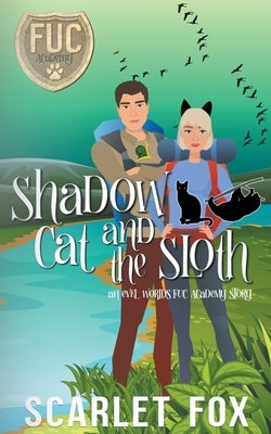 Shadow Cat and the Sloth by Fox, Scarlet