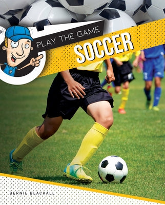 Soccer by Blackall, Bernie