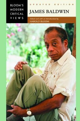 James Baldwin, Updated Edition by Bloom, Harold