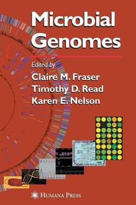 Microbial Genomes by Fraser, Claire M.