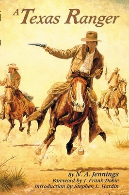 A Texas Ranger by Jennings, N. A.