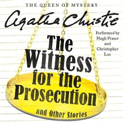 The Witness for the Prosecution and Other Stories by Christie, Agatha