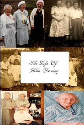 The Life of Hilda Greening by McGovern, Taylor