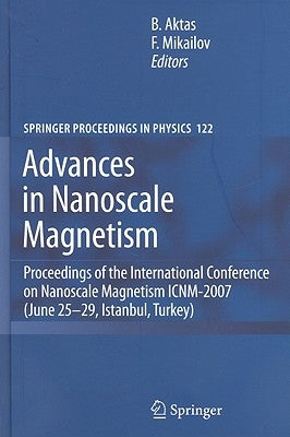 Advances in Nanoscale Magnetism by Aktas, Bekir