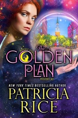 The Golden Plan by Rice, Patricia