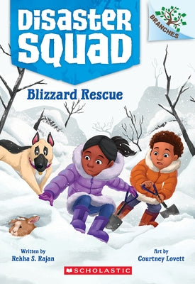 Blizzard Rescue: A Branches Book (Disaster Squad #3) by Rajan, Rekha S.