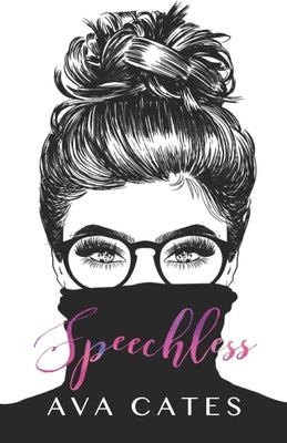 Speechless by Cates, Ava