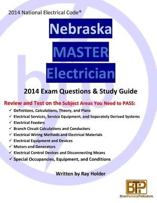 Nebraska 2014 Master Electrician Study Guide by Holder, Ray
