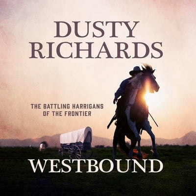 Westbound by Richards, Dusty