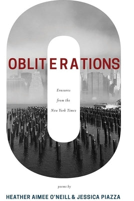 Obliterations by Piazza, Jessica