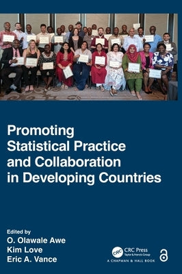 Promoting Statistical Practice and Collaboration in Developing Countries by Awe, O. Olawale