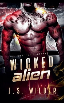 Wicked Alien by Wilder, J. S.