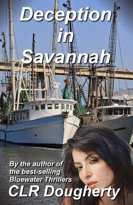Deception in Savannah by Dougherty, C. L. R.