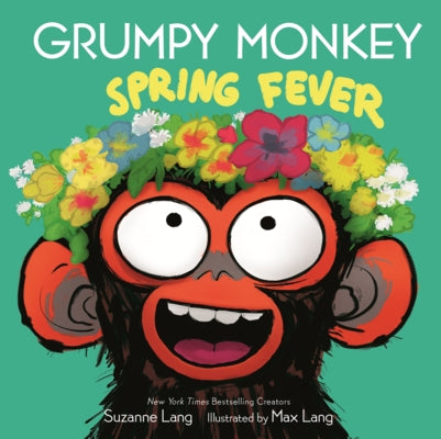 Grumpy Monkey Spring Fever by Lang, Suzanne
