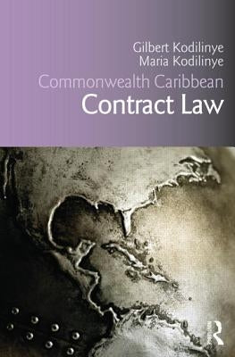 Commonwealth Caribbean Contract Law by Kodilinye, Gilbert
