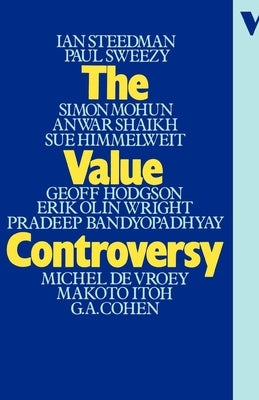 The Value Controversy by Steedman, Ian