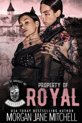Property of Royal by Mitchell, Morgan Jane