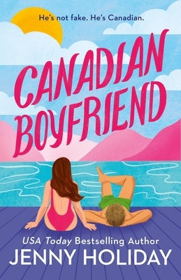Canadian Boyfriend by Holiday, Jenny