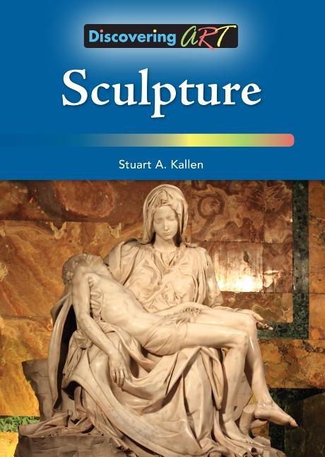 Sculpture by Kallen, Stuart A.