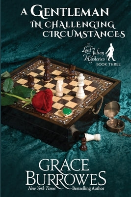 A Gentleman in Challenging Circumstances by Burrowes, Grace