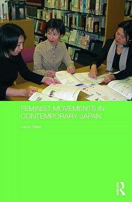 Feminist Movements in Contemporary Japan by Dales, Laura